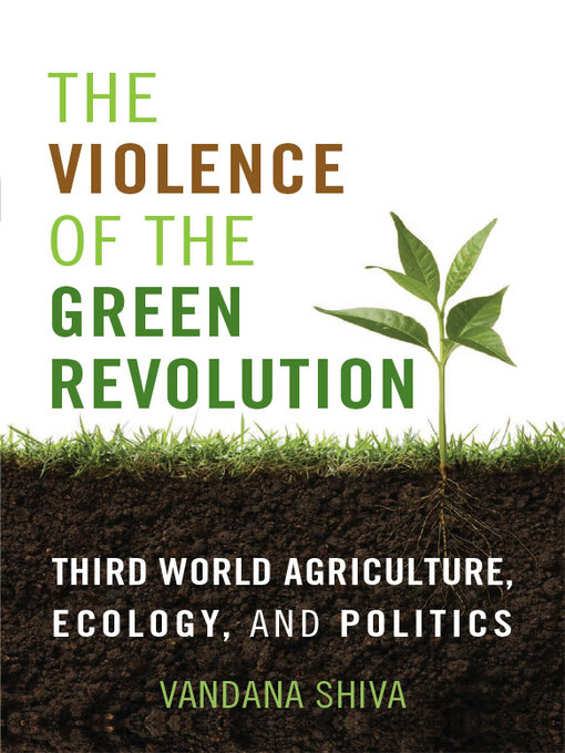 Title details for The Violence of the Green Revolution by Vandana Shiva - Available